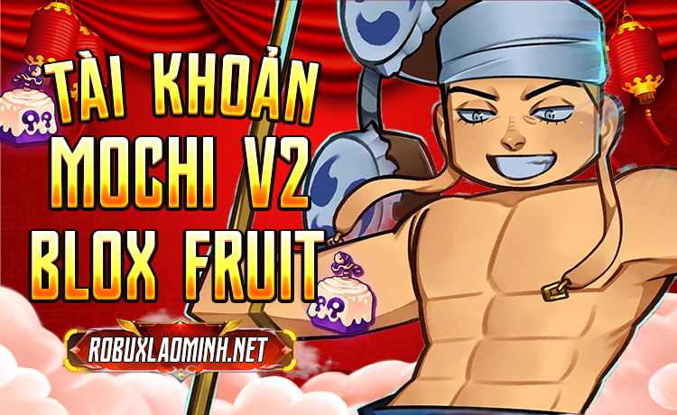 Acc Mochi V2 Tự Chọn